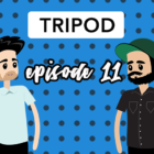 Tripod: A Marketing Podcast By Tricycle Creative | Episode #11