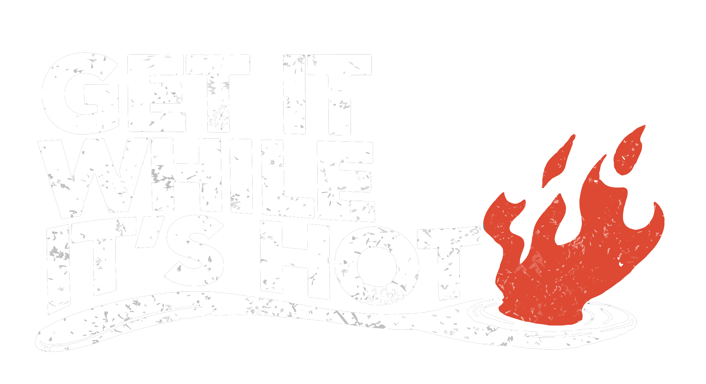 Get It While It's Hot