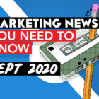 Marketing Stories You Need To Know - September REWIND
