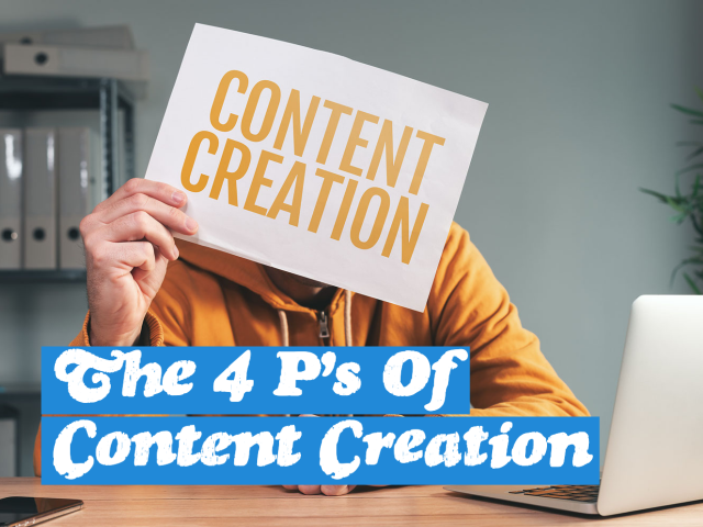 Create Blog + Video Content Using My 4 P’s Method